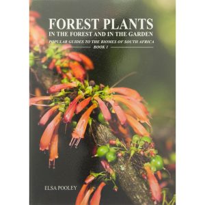 Forest Plants – In the Forest and in the Garden